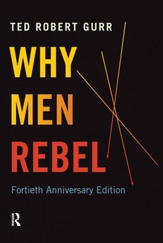 Бумажная книга «Why Men Rebel», автор Тед Роберт Гурр - фото №1