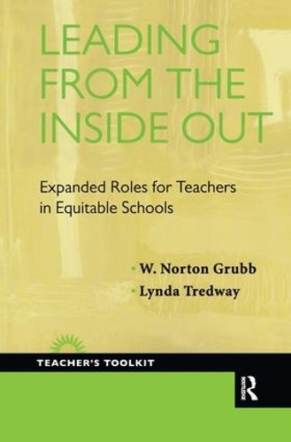 Паперова книга «Leading from the Inside Out: Expanded Roles for Teachers in Equitable Schools», авторів Девід Грабб, Лінда Тредвей - фото №1