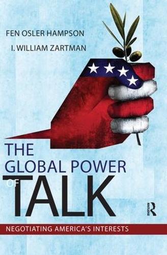 Бумажная книга «Global Power of Talk: Negotiating America's Interests», авторов Фен Ослер Хэмпсон, I. Уильям Зартман - фото №1