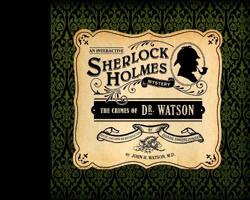 Бумажная книга «The Crimes of Dr. Watson», автор Джон Х. Уотсон - фото №1