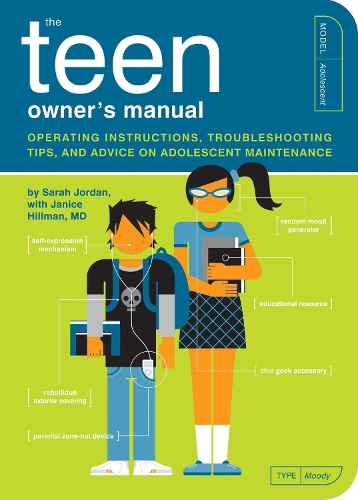 Бумажная книга «The Teen Owner's Manual: Operating Instructions, Troubleshooting Tips, and Advice on Adolescent Maintenance», автор Сара Джордан - фото №1