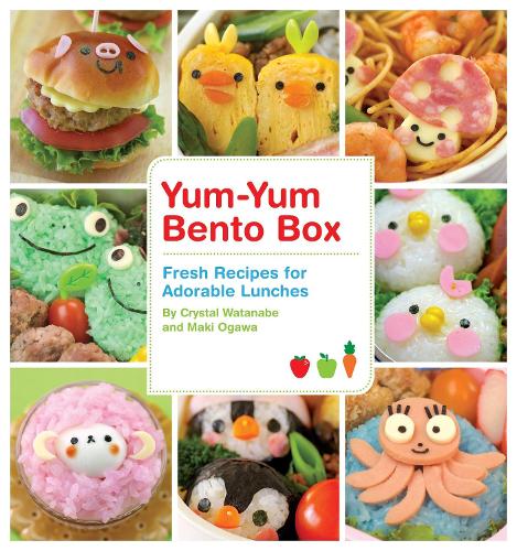 Бумажная книга «Yum-Yum Bento Box: Fresh Recipes for Adorable Lunches», авторов Кристал Ватанабе, Маки Огава - фото №1