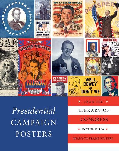 Бумажная книга «Presidential Campaign Posters: Two Hundred Years of Election Art», автор Библиотека Конгресса - фото №1
