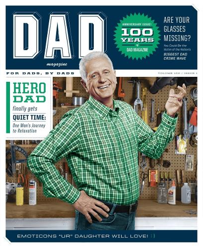 Бумажная книга «Dad Magazine: America's #1 Magazine for "Pop" Culture», авторов Джайя Саксена, Матти Любчански - фото №1