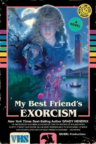 Бумажная книга «My Best Friend's Exorcism: A Novel», автор Грейди Хендрикс - фото №1