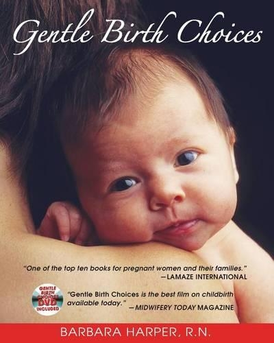 Паперова книга «Gentle Birth Choices», автор Барбара Харпер - фото №1