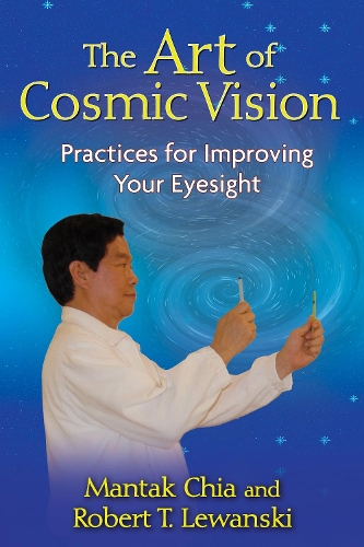 Бумажная книга «The Art of Cosmic Vision: Practices for Improving Your Eyesight», автор Мантак Чиа - фото №1