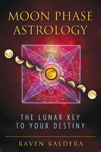 Бумажная книга «Moon Phase Astrology: The Lunar Key to Your Destiny», автор Рейвен Калдера - фото №1