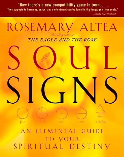 Бумажная книга «Soul Signs: An Elemental Guide to Your Spiritual Destiny», автор Розмари Алтея - фото №1