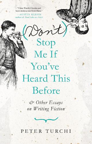 Бумажная книга «(Don't) Stop Me if You've Heard This Before: and Other Essays on Writing Fiction», автор Питер Турчи - фото №1