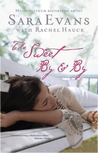 Паперова книга «The Sweet By and By», авторів Рейчел Хаук, Сара Еванс - фото №1