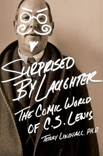 Бумажная книга «Surprised by Laughter Revised and   Updated: The Comic World of C.S. Lewis», автор Терри Линдвалл - фото №1