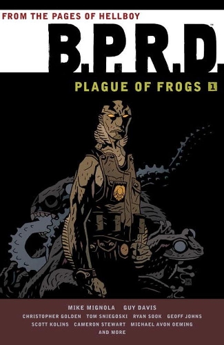 Паперова книга «B.p.r.d: Plague Of Frogs Volume 1», автор Майк Міньйола - фото №1