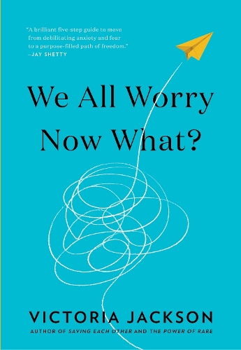 Паперова книга «We All Worry-Now What?», автор Вікторія Джексон - фото №1