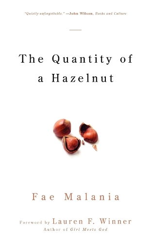 Бумажная книга «The Quantity of a Hazelnut», автор Фэйри Малания - фото №1