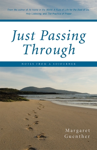 Бумажная книга «Just Passing Through: Notes from a Sojourner», автор Маргарет Гентер - фото №1