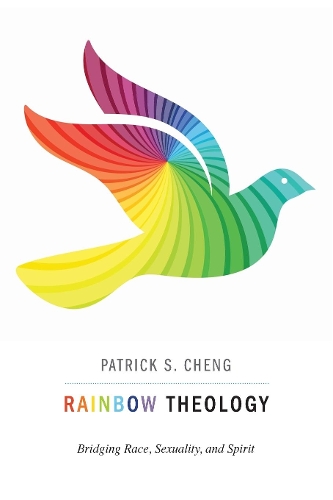 Бумажная книга «Rainbow Theology: Bridging Race, Sexuality, and Spirit», автор Патрик С. Ченг - фото №1