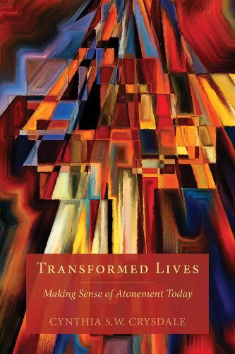 Бумажная книга «Transformed Lives: Making Sense of Atonement Today», автор Синтия С. В. Крайсдейл - фото №1