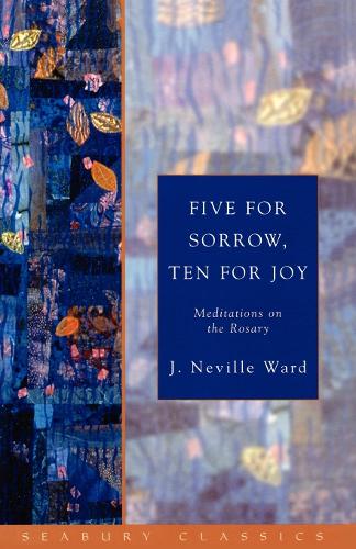 Паперова книга «Five for Sorrow, Ten for Joy: Meditations on the Rosary», автор Дж. Невілл Уорд - фото №1