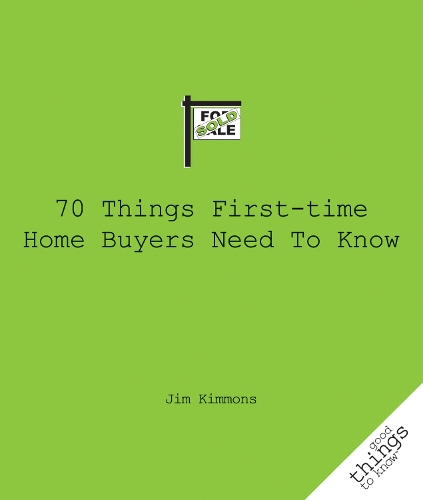 Бумажная книга «70 Things First-Time Home Buyers Need to Know», автор Джим Киммонс - фото №1