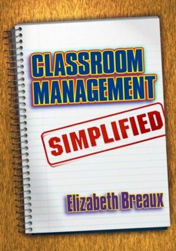 Паперова книга «Classroom Management Simplified», автор Елізабет Бро - фото №1