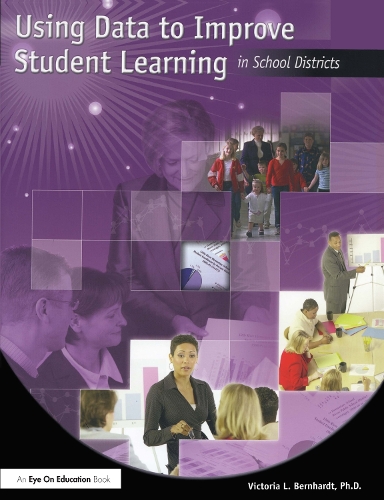 Паперова книга «Using Data to Improve Student Learning in School Districts», автор Вікторія Бернхардт - фото №1