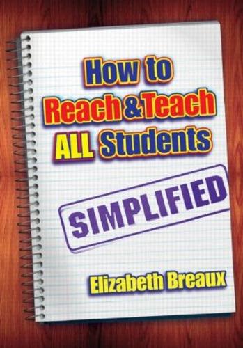 Паперова книга «How to Reach and Teach All Students—Simplified», автор Елізабет Бро - фото №1