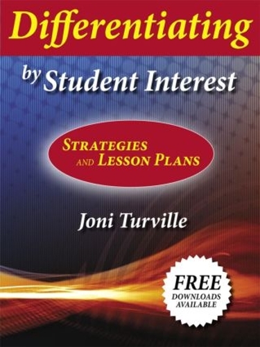 Бумажная книга «Differentiating by Student Interest: Practical Lessons and Strategies», автор Джони Турвиль - фото №1
