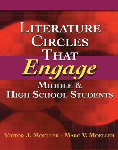 Бумажная книга «Literature Circles That Engage Middle and High School Students», авторов Марк Мёллер, Виктор Меллер - фото №1