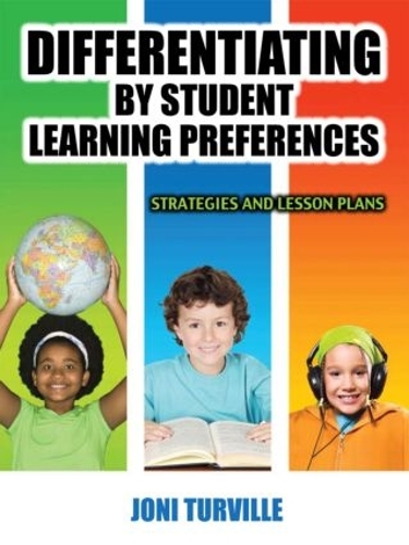 Бумажная книга «Differentiating By Student Learning Preferences: Strategies and Lesson Plans», автор Джони Турвиль - фото №1