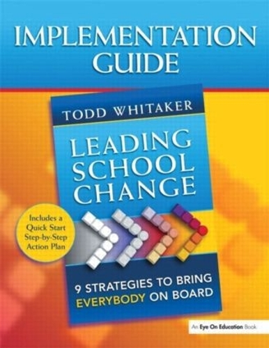 Паперова книга «Leading School Change: 9 Strategies to Bring Everybody on Board (Study Guide)», автор Тодд Вітакер - фото №1