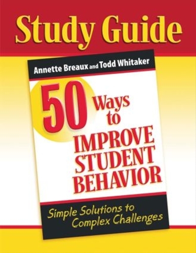 Бумажная книга «50 Ways to Improve Student Behavior: Simple Solutions to Complex Challenges (Study Guide)», авторов Аннет Бро, Тодд Уитакер - фото №1