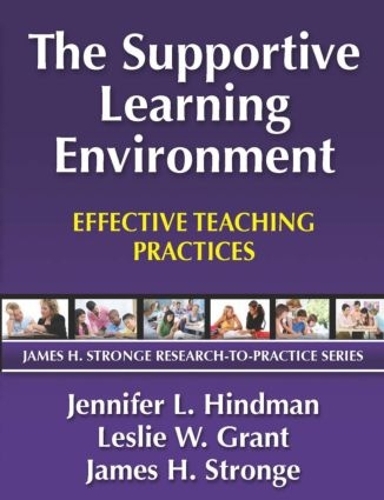 Паперова книга «Supportive Learning Environment, The: Effective Teaching Practices», авторів Джеймс Стронг, Дженніфер Хіндман, Леслі Грант - фото №1
