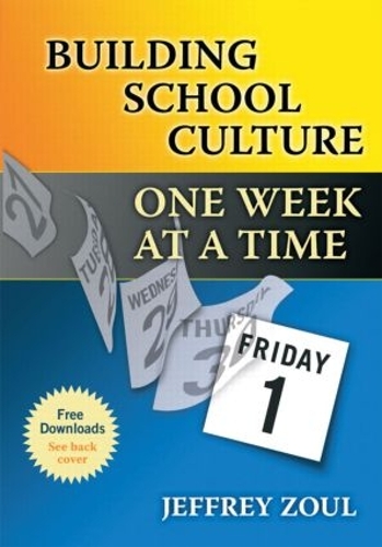 Бумажная книга «Building School Culture One Week at a Time», автор Джеффри Зуль - фото №1