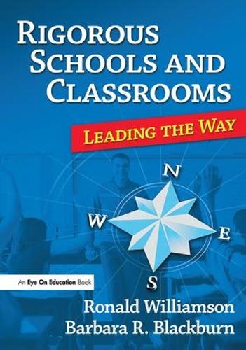 Паперова книга «Rigorous Schools and Classrooms: Leading the Way», авторів Барбара Блекберн, Рональд Вільямсон - фото №1