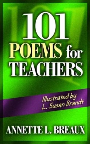 Бумажная книга «101 Poems for Teachers», автор Аннет Бро - фото №1