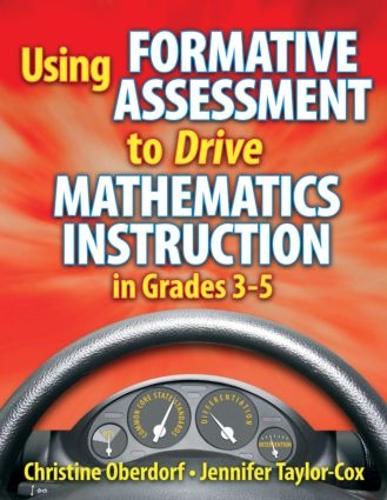 Бумажная книга «Using Formative Assessment to Drive Mathematics Instruction in Grades 3-5», авторов Кристин Обердорф, Дженнифер Тейлор-Кокс - фото №1