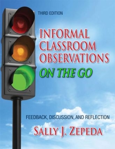 Паперова книга «Informal Classroom Observations On the Go: Feedback, Discussion and Reflection», автор Саллі Дж. Зепеда - фото №1