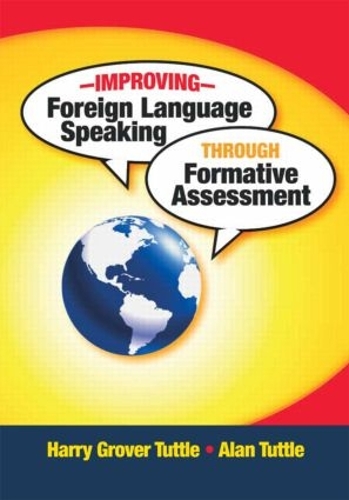 Паперова книга «Improving Foreign Language Speaking through Formative Assessment», авторів Алан Таттл, Гаррі Гровер Таттл - фото №1