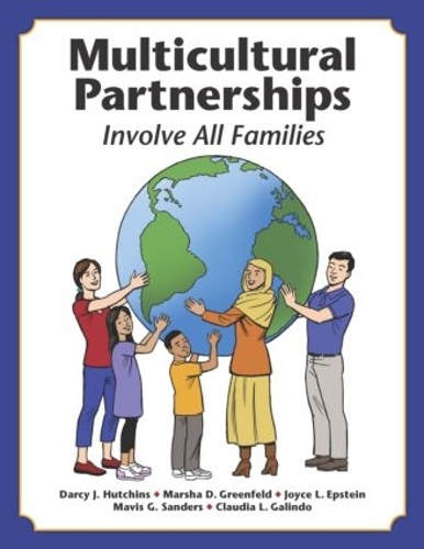 Бумажная книга «Multicultural Partnerships: Involve All Families», авторов Клаудия Галиндо, Дарси Дж. Хатчинс, Джойс Л. Эпштейн, Марша Д. Гринфельд, Мэвис Г. Сандерс - фото №1