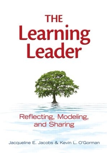 Бумажная книга «Learning Leader, The: Reflecting, Modeling, and Sharing», авторов Жаклин Джейкобс, Кевин О'Горман - фото №1
