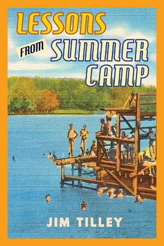 Паперова книга «Lessons from Summer Camp», автор Джим Тіллі - фото №1