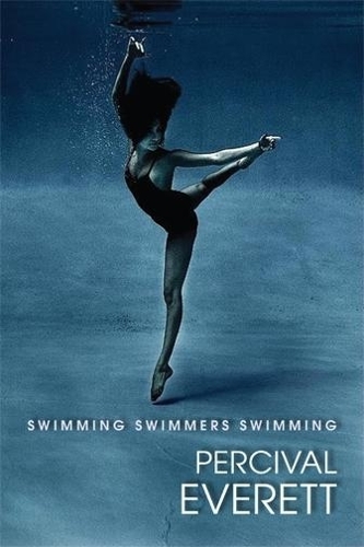 Бумажная книга «Swimming Swimmers Swimming», автор Персиваль Эверетт - фото №1