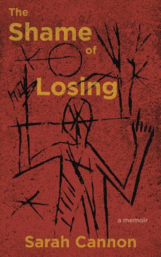 Бумажная книга «The Shame of Losing», автор Сара Кэннон - фото №1
