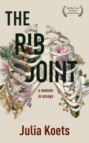 Бумажная книга «The Rib Joint: A Memoir In Essays», автор Джулия Кетс - фото №1