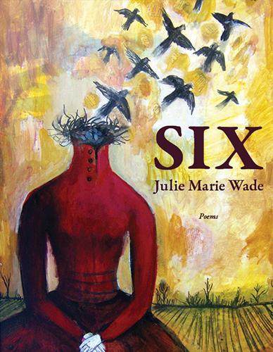 Паперова книга «SIX», автор Джулі Марі Вейд - фото №1