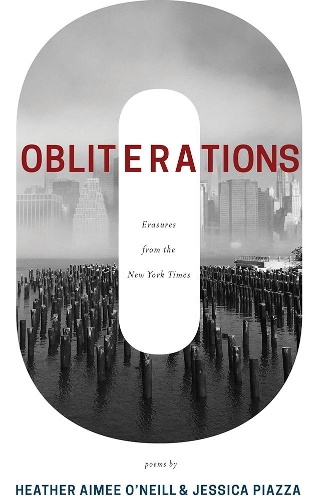 Бумажная книга «Obliterations», авторов Хизер Эйми О'Нил, Джессика Пьяцца - фото №1