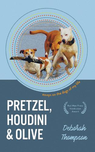 Бумажная книга «Pretzel, Houdini & Olive: Essays On the Dogs of My Life», автор Дебора Томпсон - фото №1