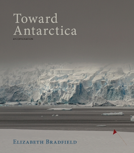 Паперова книга «Toward Antarctica», автор Елізабет Бредфілд - фото №1