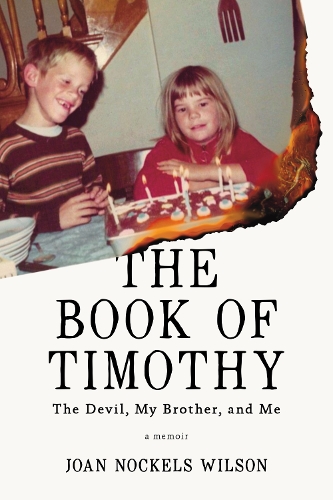 Паперова книга «The Book of Timothy: The Devil, My Brother, and Me», автор Джоан Нокелс Вілсон - фото №1